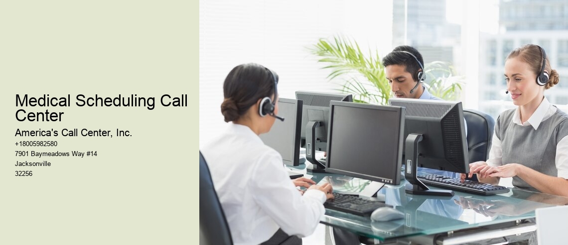 Medical Scheduling Call Center